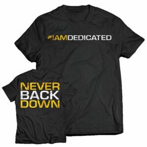 Dedicated T-Shirt "NEVER BACK DOWN" kaufen
